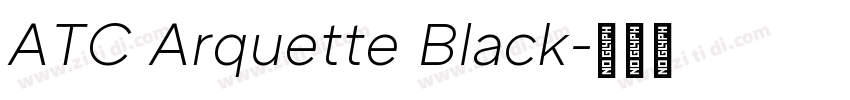 ATC Arquette Black字体转换
